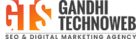 Gandhi Technoweb Solutions - SEO & Digital Marketing Agency